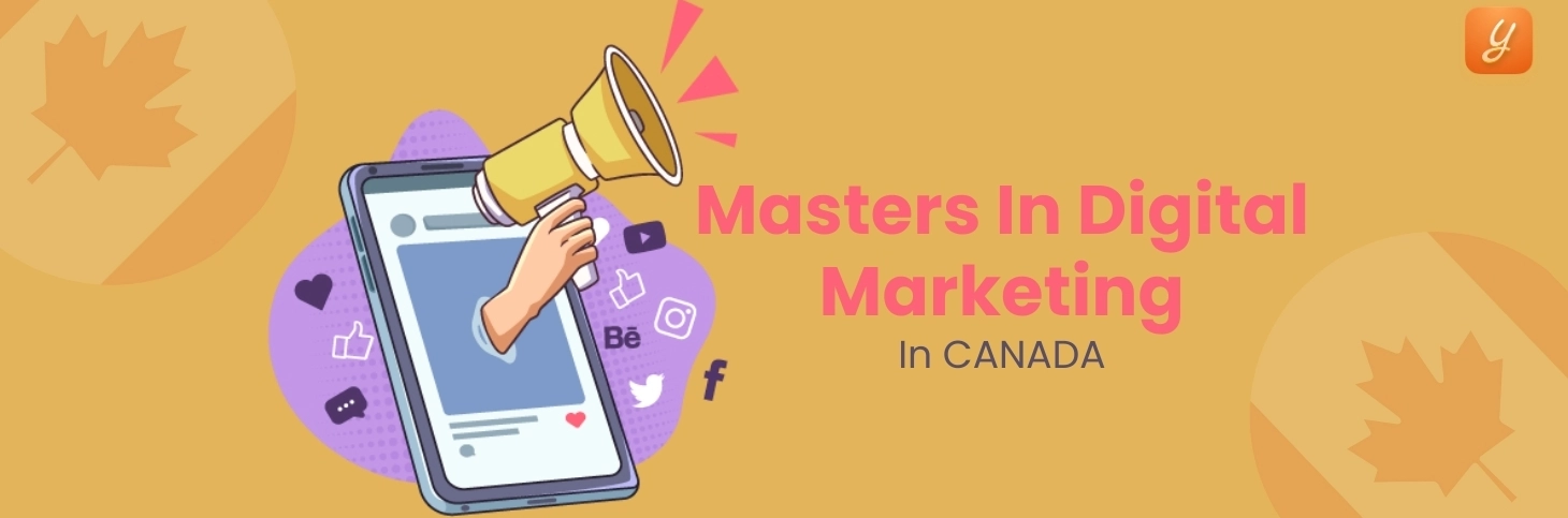 Masters in Digital Marketing in Canada: Top Universities, Eligibility, Fees, Scholarships, Jobs & More Image