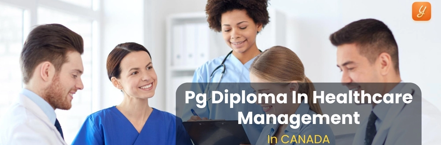 Diploma in Healthcare Management in Canada: Top 5 Colleges for PG Diploma in Healthcare Management in Canada Image
