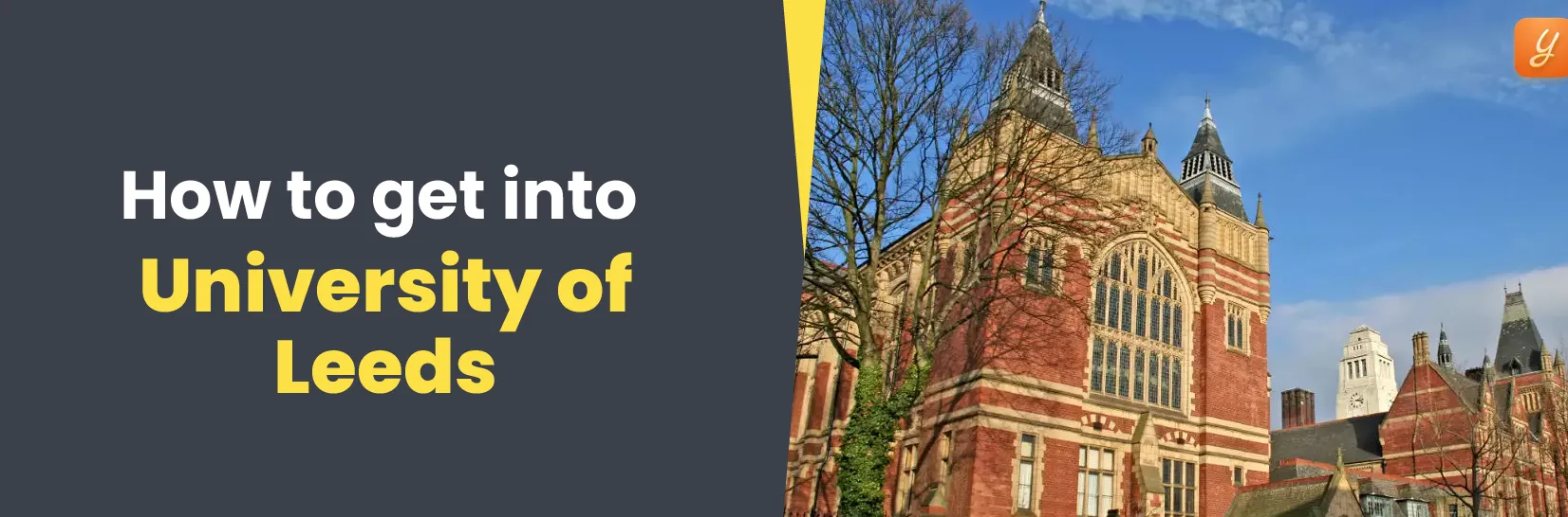 How to Get into University of Leeds: Admission Requirements for Students Image