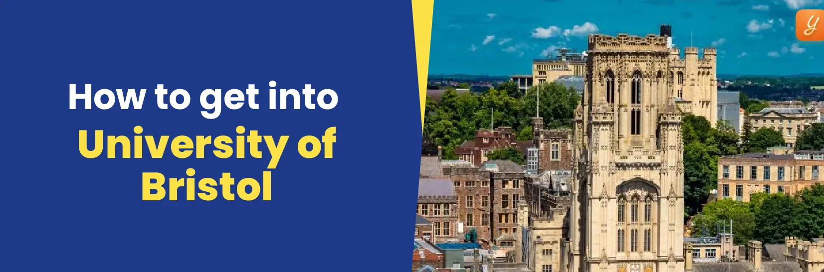 How to Get into the University of Bristol: Tips for Applying Image