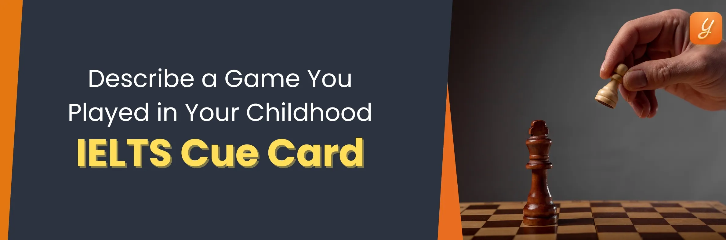 Describe a Game You Played in Your Childhood - IELTS Cue Card Image