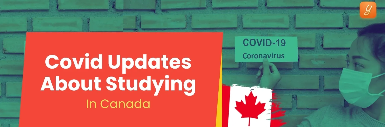Study in Canada (Covid Updates 2021): Get Latest News & Covid related Updates on Education in Canada Image