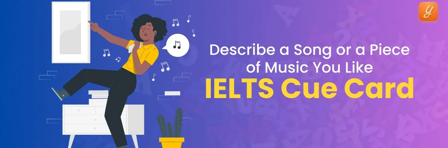 Describe a Song or a Piece of Music You Like - IELTS Cue Card Image