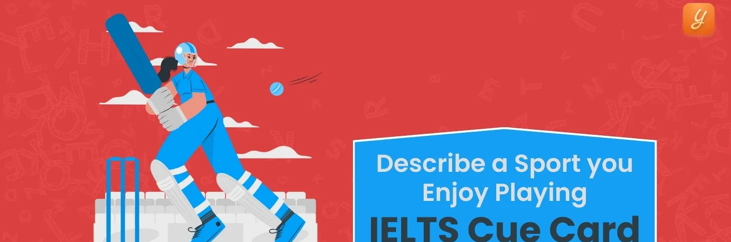 Describe a Sport You Enjoy Playing - IELTS Cue Card Image