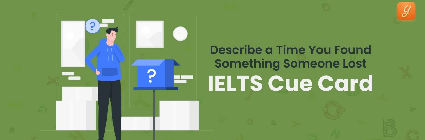 Describe a Time You Picked Something Someone Lost - IELTS Cue Card Image