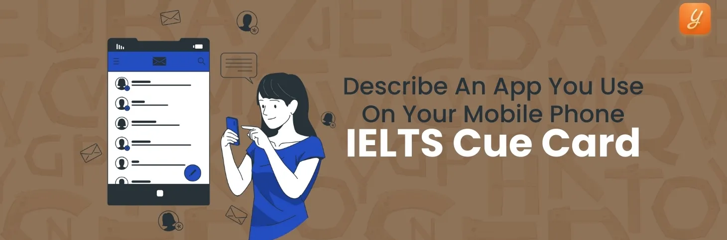 Describe an App You Use on Your Mobile Phone - IELTS Cue Card Image
