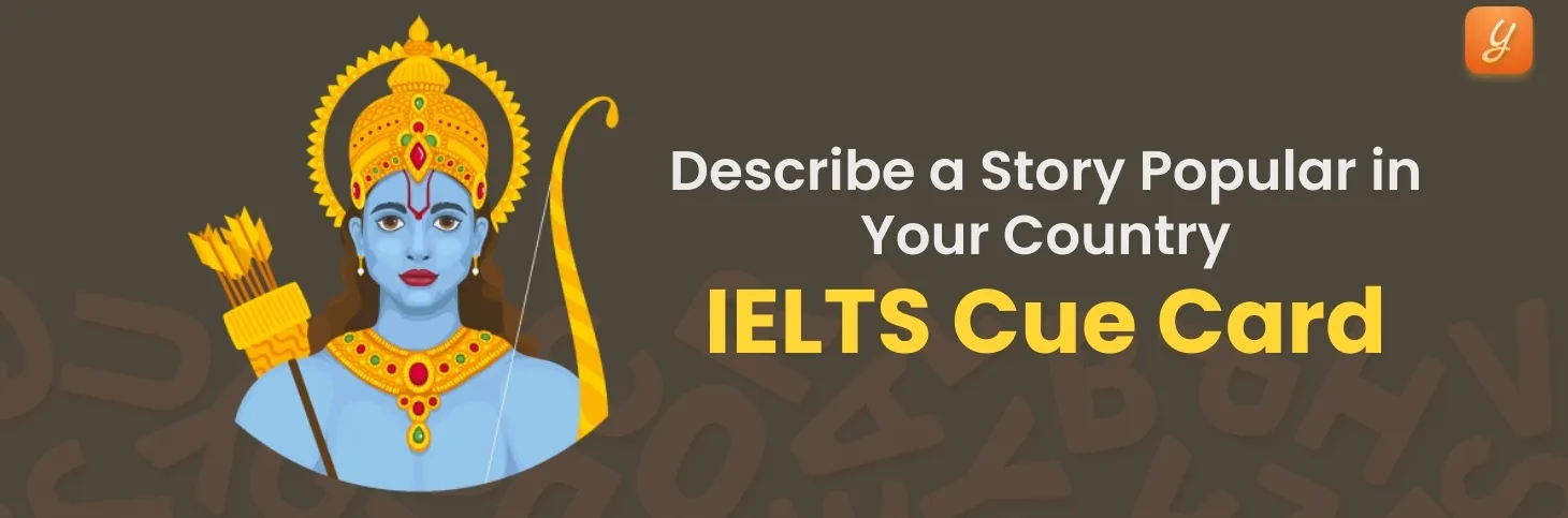 Describe a Story Popular in Your Country - IELTS Cue Card Image