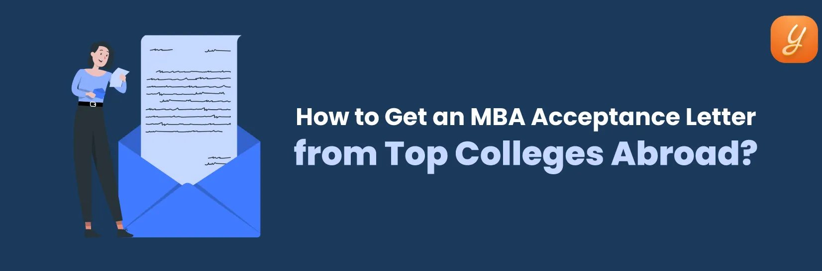 How to Get an MBA Acceptance Letter from Top Colleges Abroad? Image