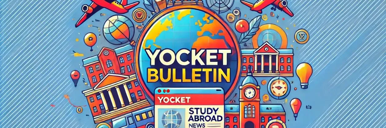 .🛎️ Yocket Bulletin – Weekly Updates. Hot & Fresh! Image