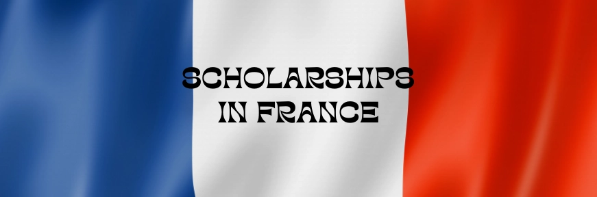 Scholarships for France: Best Scholarships for Indian Students in France Image