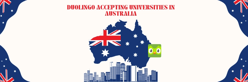 Is Duolingo Accepted in Australia? Find Australian Universities Accepting Duolingo Image