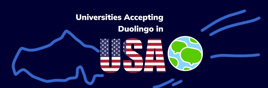 List of Universities Accepting Duolingo Test in USA  Image