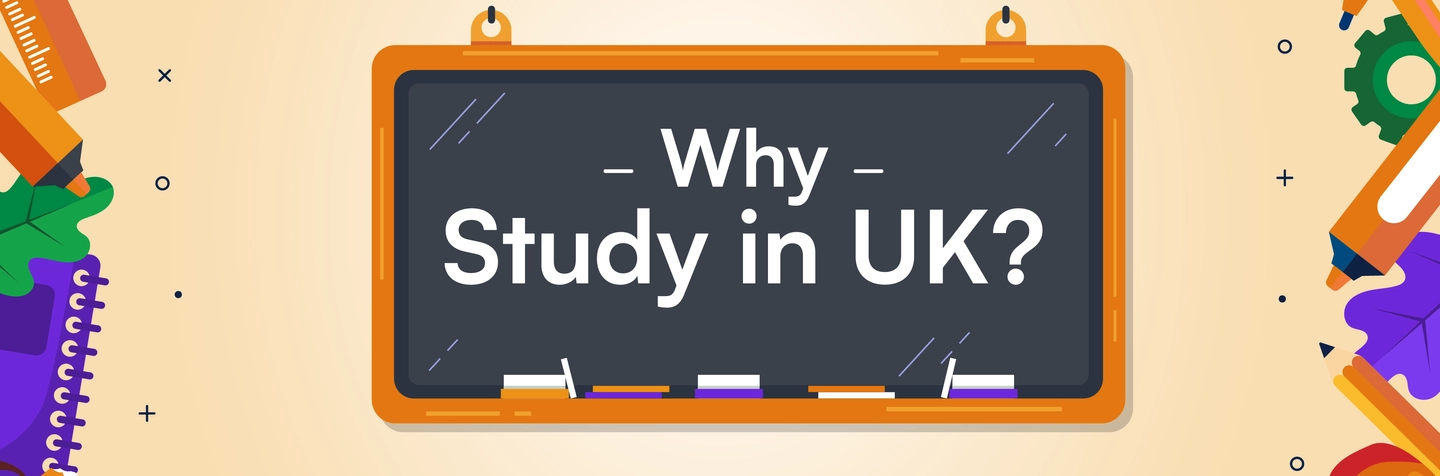 Why Study in UK? Top 10 Benefits of Studying in UK Image