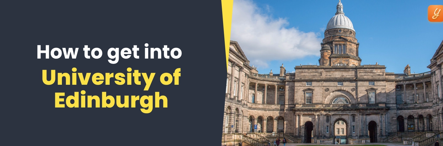 How to Get into the University of Edinburgh: Tips for Applying Image