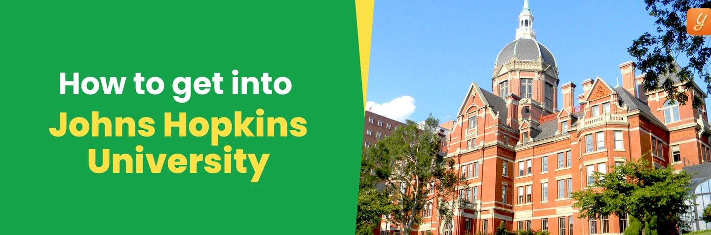 How to Get into Johns Hopkins University Image