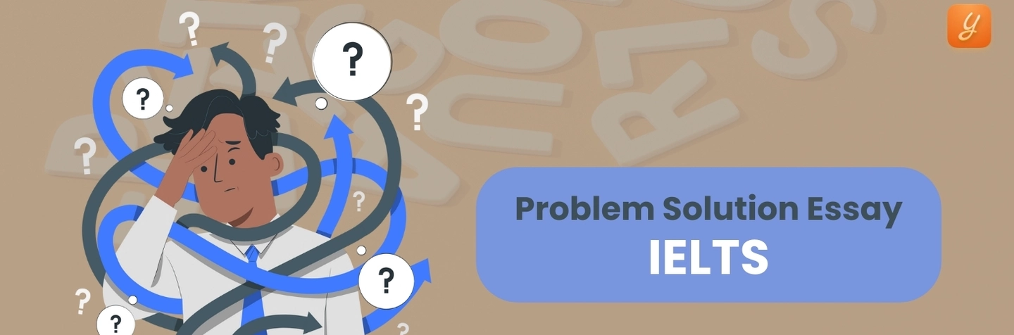Problem Solution Essay IELTS: Sample Topic Questions Image