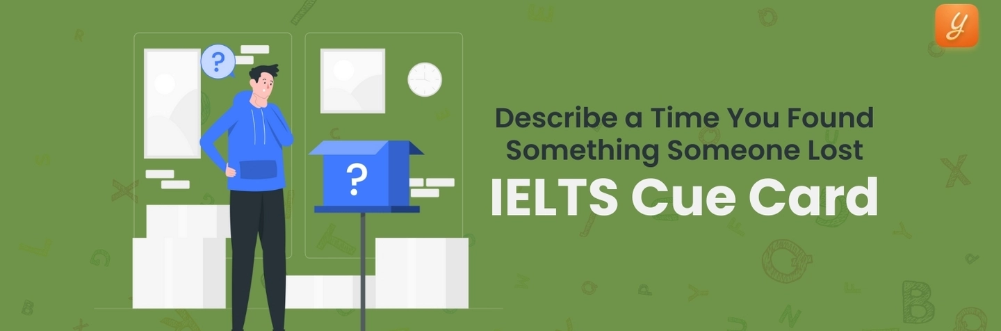 Describe a Time You Found Something Someone Lost - IELTS Cue Card Image