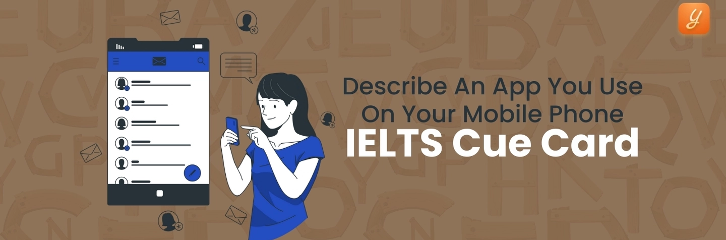 Describe an App You Use on Your Mobile Phone - IELTS Cue Card Image