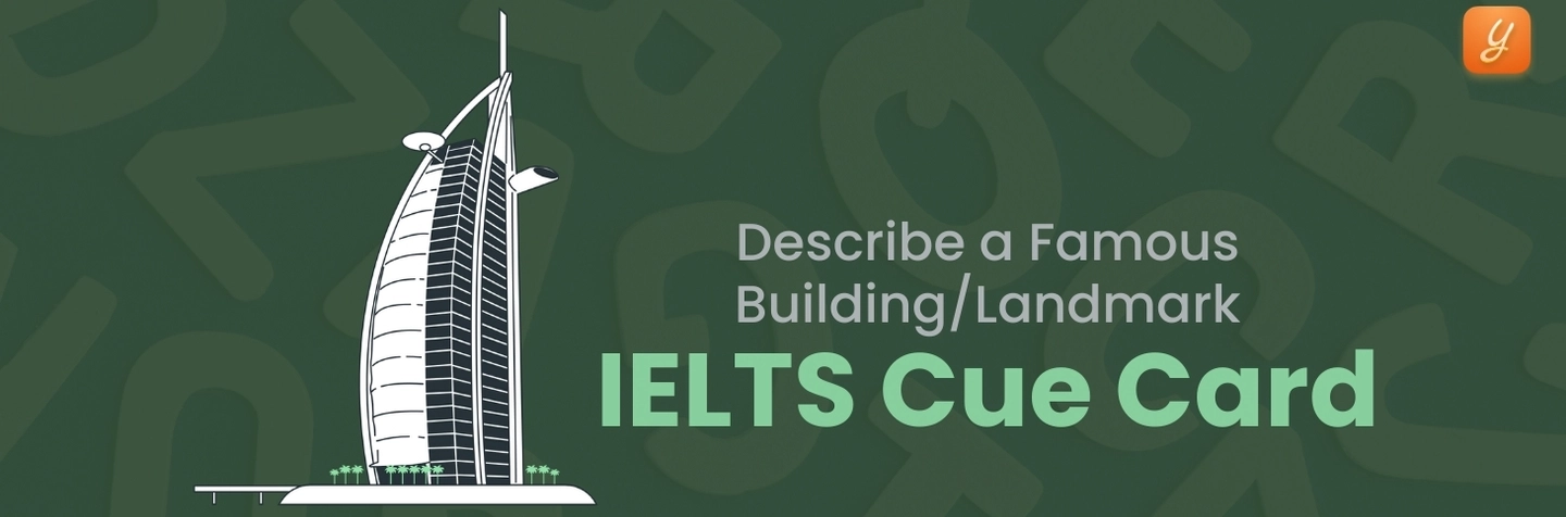 Describe a Famous Building/Landmark - IELTS Cue Card Image