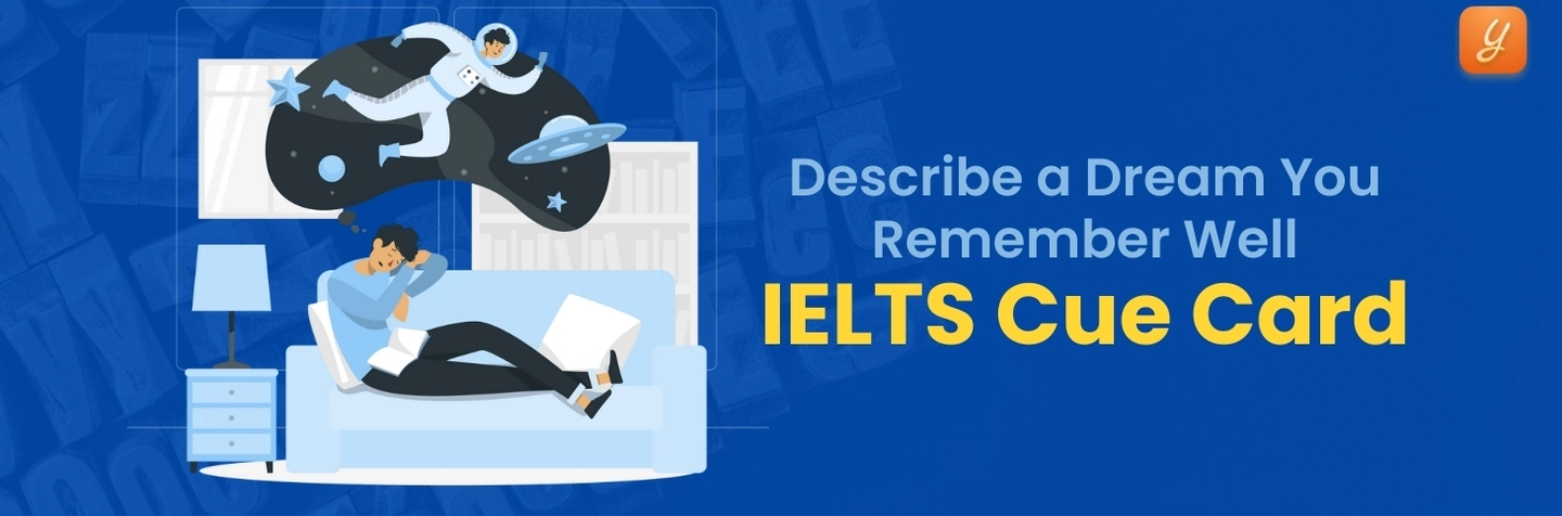 Describe a Dream You Remember Well - IELTS Cue Card Image