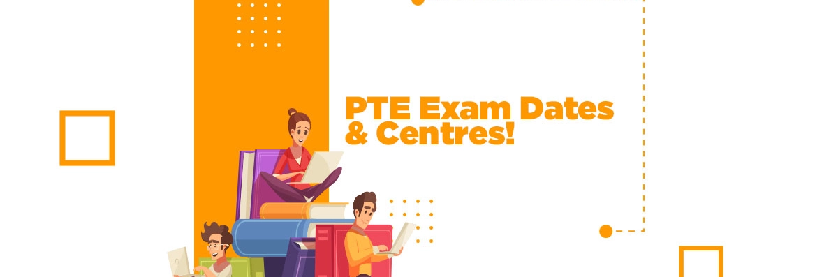 PTE Exam Dates & Centres 2021: Everything You Need to Know About Booking PTE Exam Dates & Centres Image