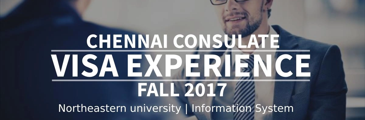 Fall 2017 – F1 Student Visa Experience: (Chennai Consulate | Northeastern University | Information System - Rejected) Image