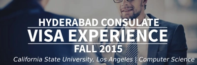 Fall 2015 - F1 Student Visa Experience: (Hyderabad Consulate | California State University, Los Angeles | Computer Science - Approved) Image
