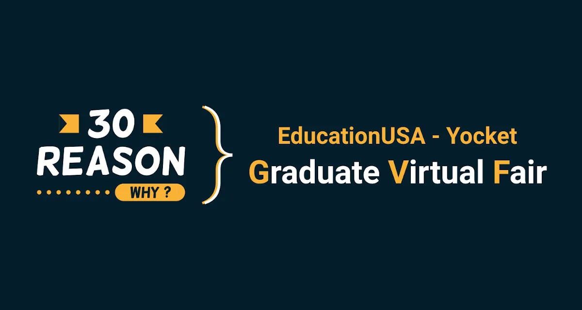 30 reasons why you should attend EducationUSA-Yocket Virtual Fair 2020 Image