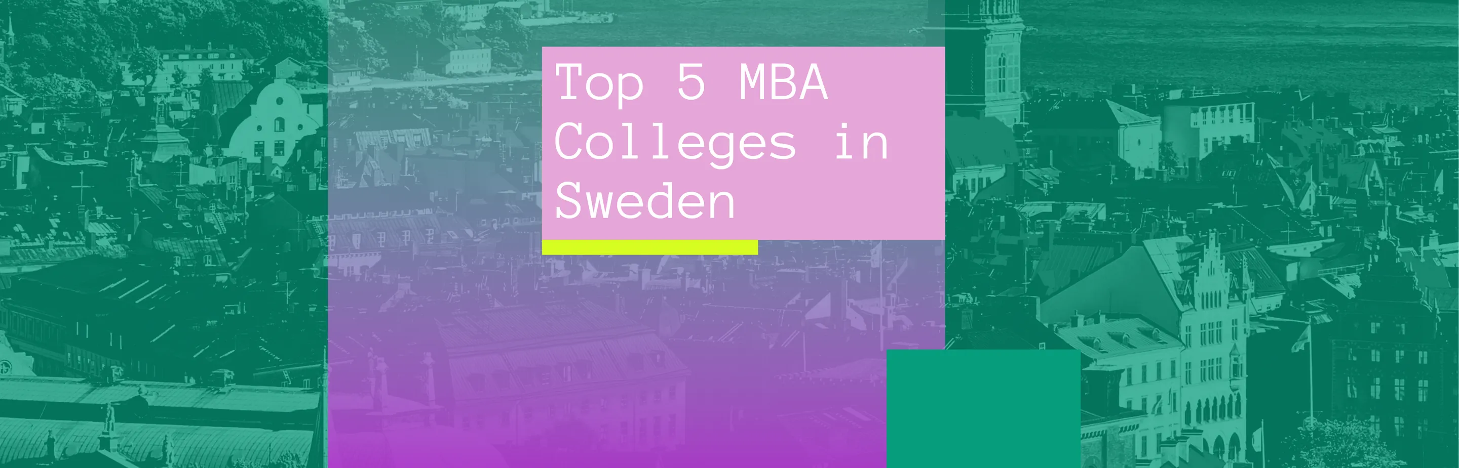 Top 10 MBA Colleges in Sweden: Know About Best Business Schools in Sweden Image