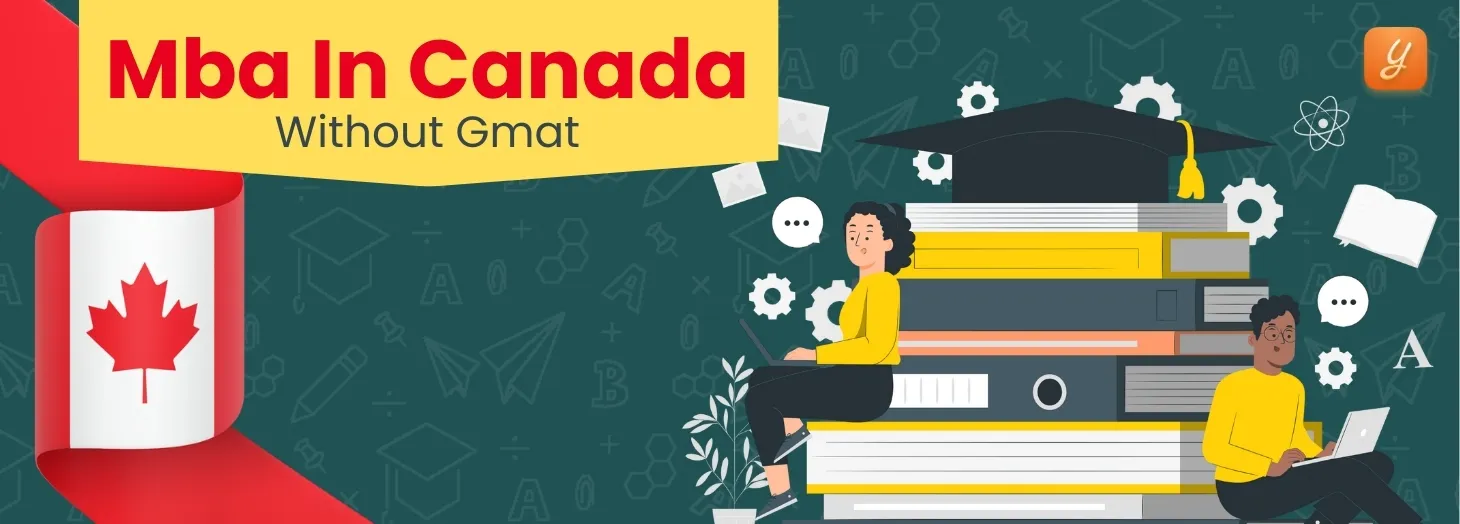 MBA in Canada without GMAT 2025: Top Universities & Eligibility Requirements Image