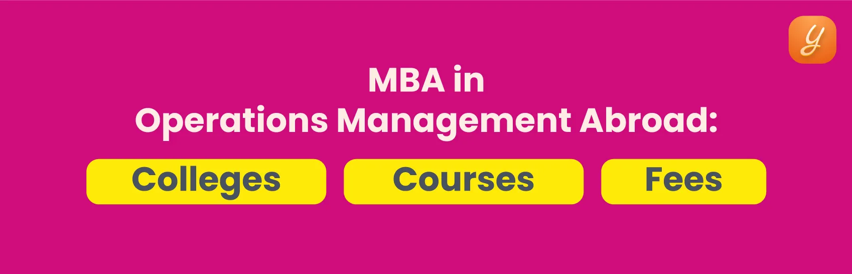 MBA in Operations Management Abroad: Colleges, Courses, Fees Image