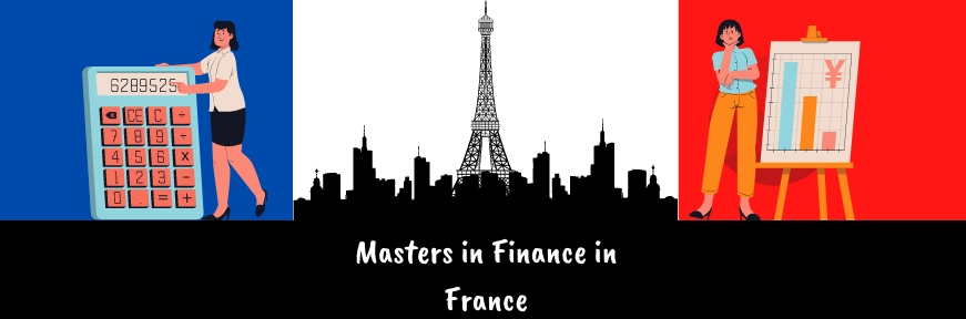 Masters in Finance in France: Top Universities, Courses, Requirements, Fees, Jobs & More Image