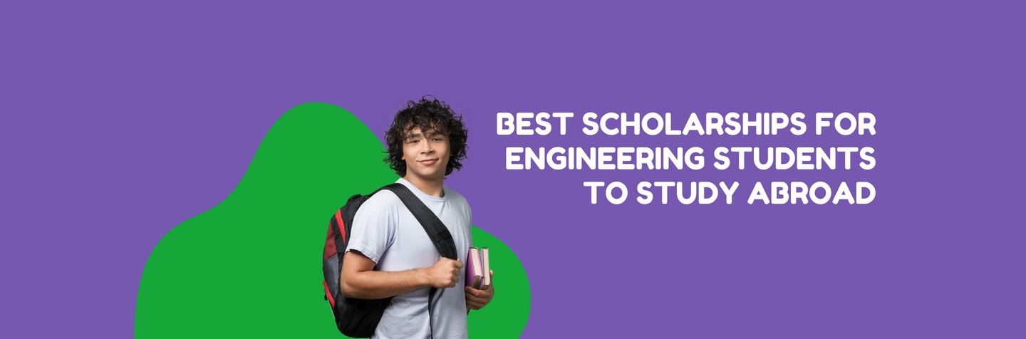 Best Scholarships for Engineering Students to Study Abroad Image