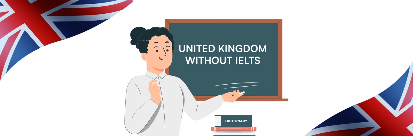 UK Universities without IELTS: How to get UK Study Visa without IELTS? Image