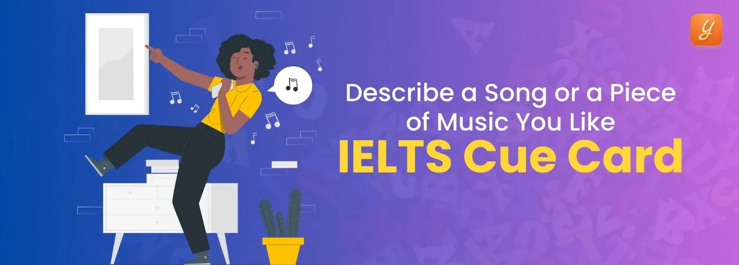 Describe a Song or a Piece of Music You Like - IELTS Cue Card Image